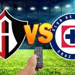 Atlas vs Cruz Azul: Hora y canal para ver los cuartos de final de la Liga MX