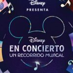 Disney en concierto: precio de boletos, fecha y preventa para el Auditorio Nacional