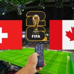 Suiza vs Canadá: Hora y canal para ver el partido del Grupo B del Mundial 2026