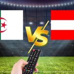 Argelia vs Austria: Fecha, horario y canal para ver el partido del Grupo J del Mundial 2026